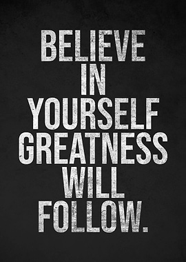 Believe In Yourself