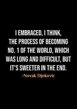 Novak Djokovic Quotes