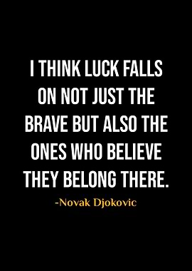 Novak Djokovic Quotes