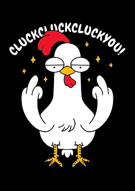 Cluckcluckcluckyou