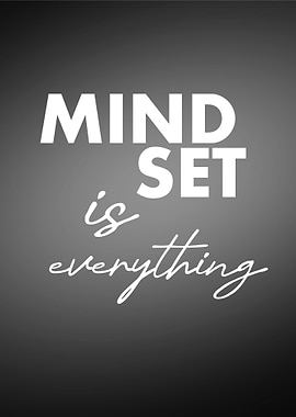 mindset is everything
