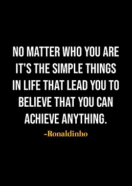 Ronaldinho Quotes