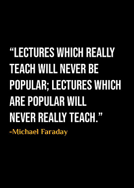 Michael Faraday Quotes