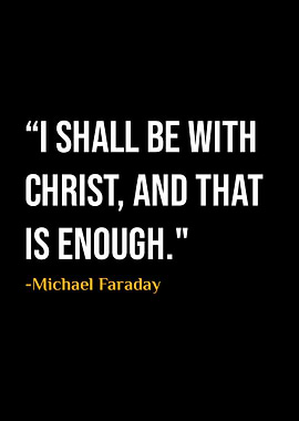 Michael Faraday Quotes