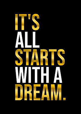 Its All Start With A Dream