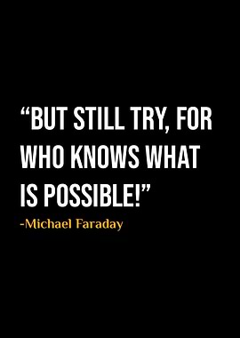 Michael Faraday Quotes