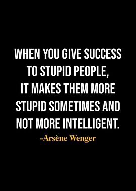 Arsene Wenger Quotes