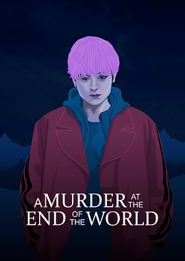 a murder the end of world