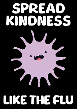 Spread Kindness Funny