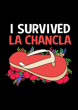 I Survived La Chancla