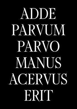 Adde Parvum Parvo Manus