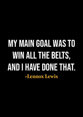 Lennox Lewis Quotes