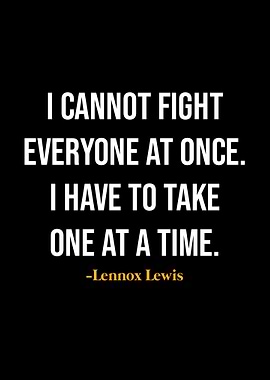 Lennox Lewis Quotes