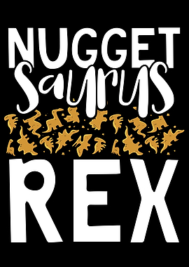 Nugget saurus rex