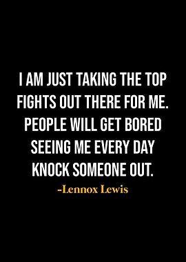Lennox Lewis Quotes