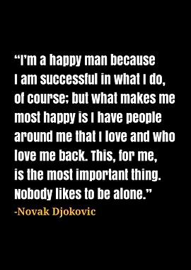 Novak Djokovic Quotes