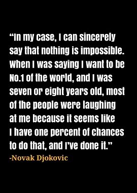 Novak Djokovic Quotes