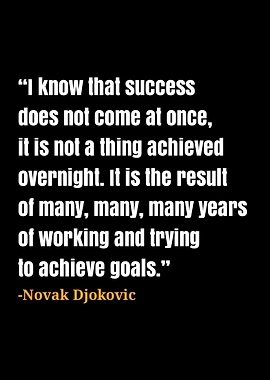 Novak Djokovic Quotes