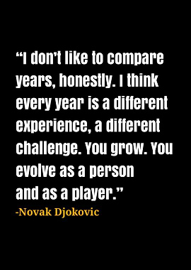 Novak Djokovic Quotes