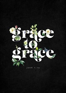 Grace to Grace