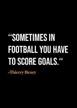 Thierry Henry quotes