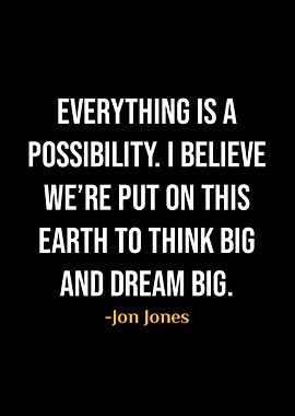 Jon Jones Quote