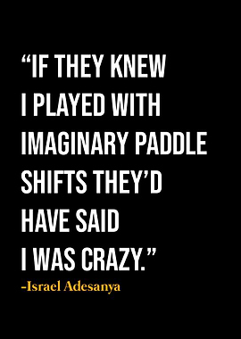 Israel Adesanya Quotes