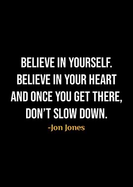Jon Jones Quote