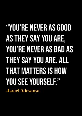 Israel Adesanya Quotes