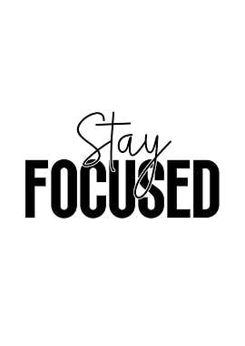Stay Focused