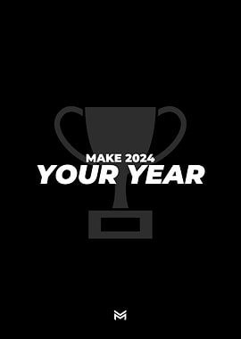 Make 2024 Your Year