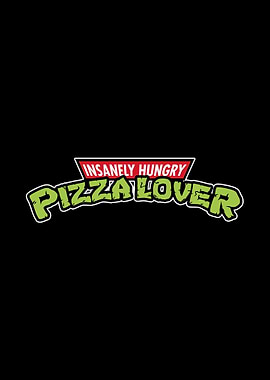 Insanely Hungry Pizza Love