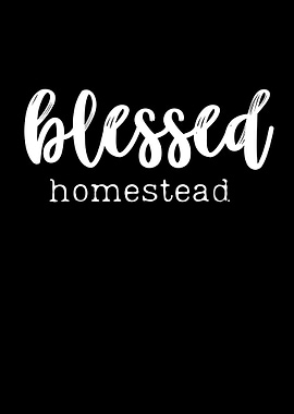 blessed homestead