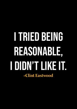 Clint Eastwood Quotes