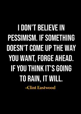 Clint Eastwood Quotes