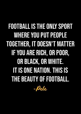 Pele Quotes