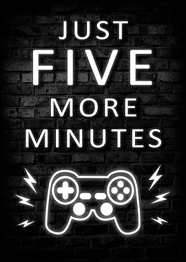 Just Five More Minutes