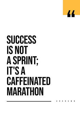 A Caffeinated Success