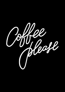 Coffee Please