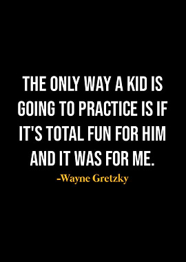 Wayne Gretzky Quotes