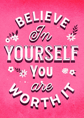 Believe In Yourself