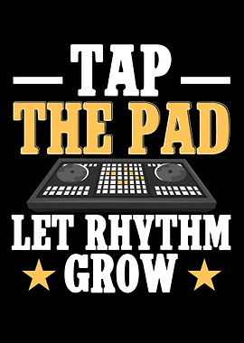 Tap The Pad Let Rhythm