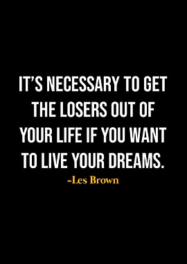 Les Brown Quotes