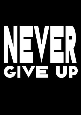 Quote ART Never give up