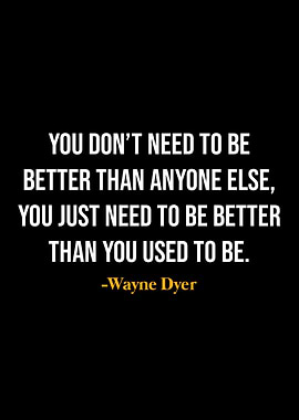 Wayne Dyer Quotes