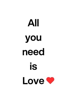 All you need is Love