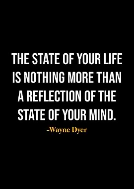 Wayne Dyer Quotes