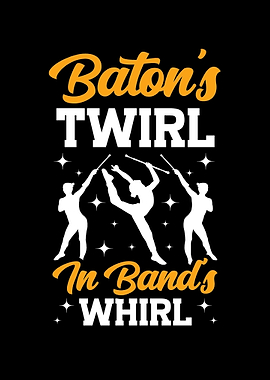 Batons Twirl In Bands