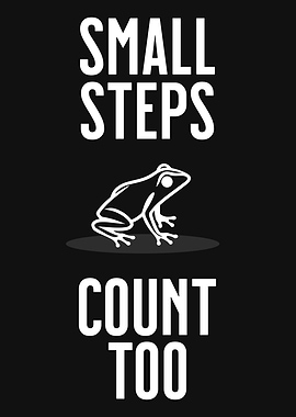SMALL STEPS FROG