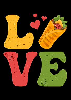 Burritos Mexican Food LOVE